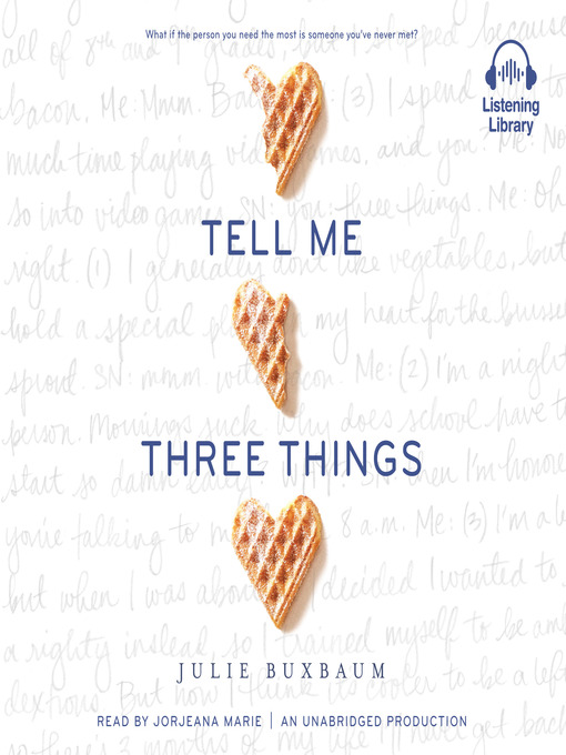 Title details for Tell Me Three Things by Julie Buxbaum - Available